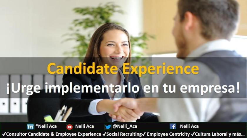 Candidate experience, urge implementarlo en tu empresa